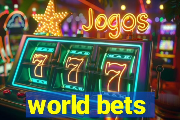 world bets